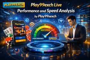 Play99exch Live Performance and Speed Analysis by Play99sexch